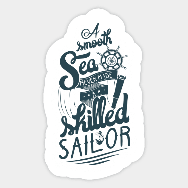 Don't be weak, be a skilled sailor! Sticker by Superfunky